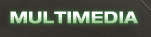 MULTIMEDIA