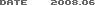  DATE 2008.06