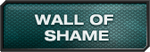 Wall of Shame