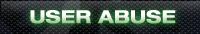 USER ABUSE