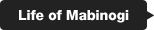 Life of Mabinogi