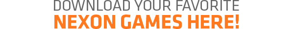 Download Your Favorite Nexon Games Here!