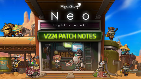 Updated July 22 V 224 Neo Light S Wrath Patch Notes Maplestory