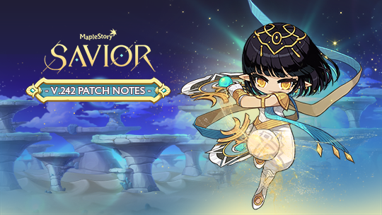 Updated 7/7] v.242 - Savior: Khali, Wind of Vengeance Patch Notes