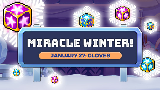 Miracle Winter January 27 Gloves MapleStory